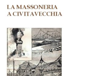 Il 17 novembre a Civitavecchia convegno sui 300 anni della Massoneria